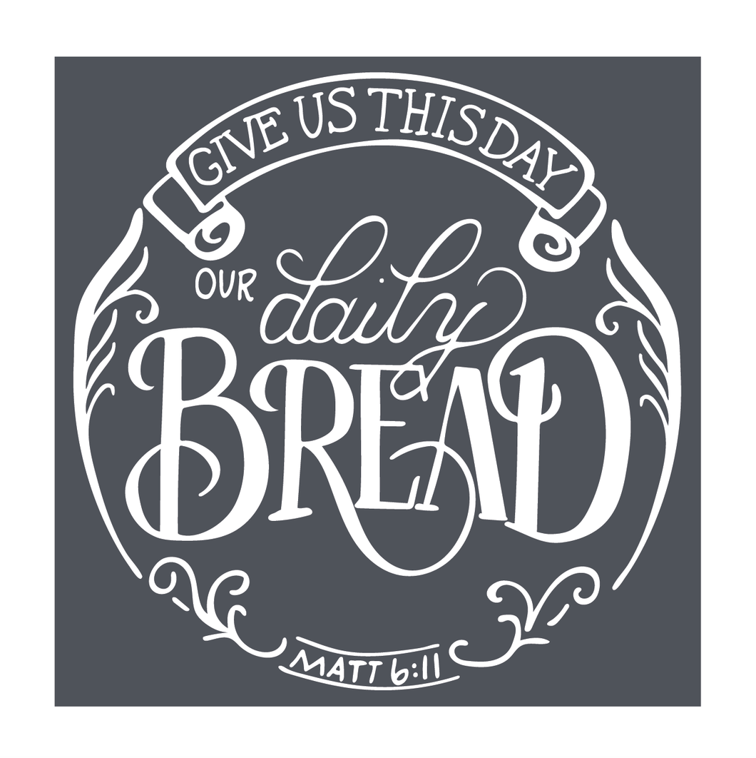 Mesh Stencil - Our Daily Bread